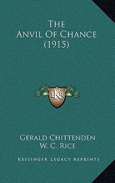 portada the anvil of chance (1915)