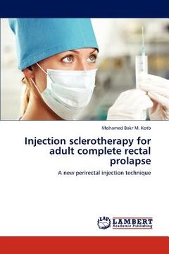 portada injection sclerotherapy for adult complete rectal prolapse (in English)