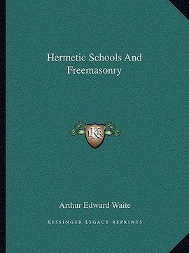 portada hermetic schools and freemasonry (en Inglés)