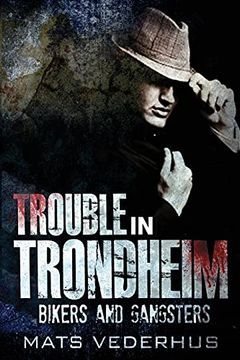portada Trouble in Trondheim (1) (Kurt Hammer) (en Inglés)