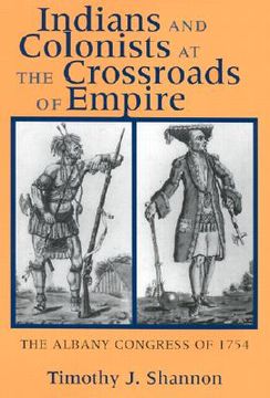 portada indians and colonists at the crossroads of empire (in English)