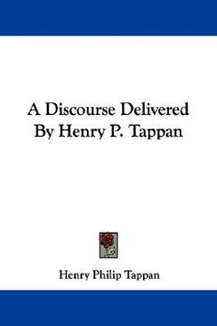 portada a discourse delivered by henry p. tappan (en Inglés)