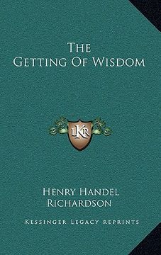 portada the getting of wisdom (en Inglés)