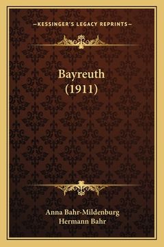 portada Bayreuth (1911) (en Alemán)