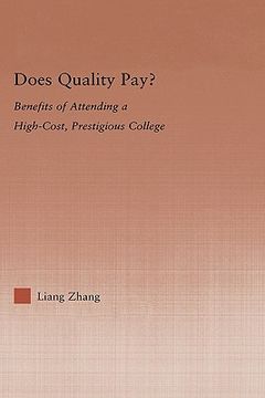 portada does quality pay?: benefits of attending a high-cost, prestigious college