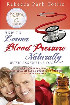 portada How to Lower Your Blood Pressure Naturally with Essential Oil
