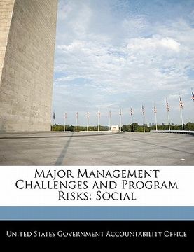 portada major management challenges and program risks: social