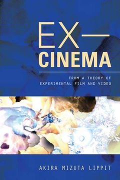portada Ex-Cinema: From a Theory of Experimental Film and Video (en Inglés)