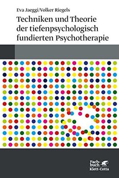 portada Techniken und Theorien der Tiefenpsychologisch Fundierten Psychotherapie (en Alemán)