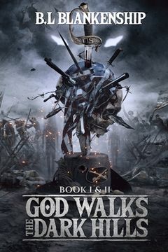 portada God Walks The Dark Hills: Book I & II (en Inglés)