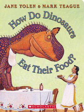 portada How do Dinosaurs eat Their Food? (in English)