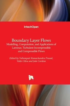 portada Boundary Layer Flows - Modelling, Computation, and Applications of Laminar, Turbulent Incompressible and Compressible Flows