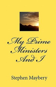 portada my prime ministers and i (en Inglés)