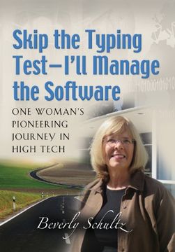 portada Skip the Typing Test - I'll Manage the Software: One Woman's Pioneering Journey in High Tech (in English)