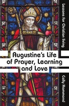 portada Augustine's Life of Prayer, Learning and Love (en Inglés)