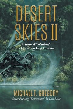 portada Desert Skies II: A Story of Warriors in Operation Iraqi Freedom 