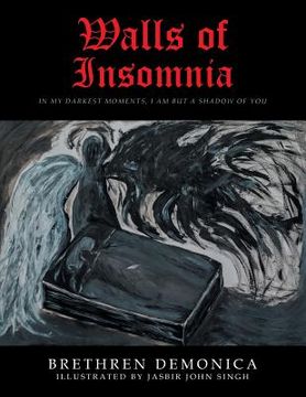 portada Walls of Insomnia: In My Darkest Moments, I Am but a Shadow of You