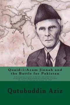portada Quaid-i-Azam Jinnah and the Battle for Pakistan (in English)