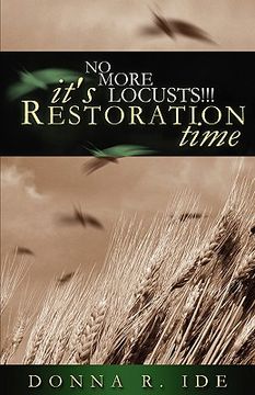 portada no more locusts! it's restoration time (en Inglés)