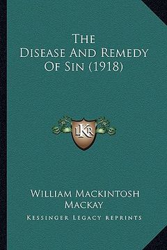 portada the disease and remedy of sin (1918) (in English)