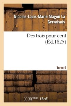 portada Des Trois Pour Cent. Tome 4 (en Francés)