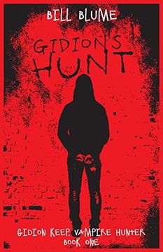 portada Gidion's Hunt: Gidion Keep, Vampire Hunter - Book One