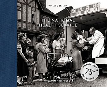 portada The National Health Service: Celebrating the 75th Anniversary of the Nhs (en Inglés)