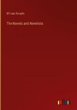 portada The Novels and Novelists (en Inglés)