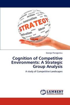 portada cognition of competitive environments: a strategic group analysis (en Inglés)