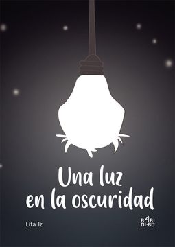 portada Una luz en la Oscuridad (in Spanish)