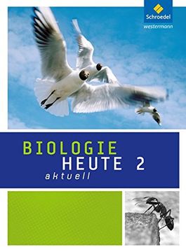 portada Biologie Heute Aktuell 2. Schülerband. Realschule. Nordrhein-Westfalen: Ausgabe 2011 (en Alemán)