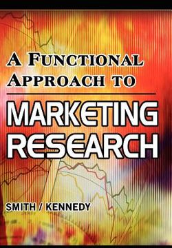 portada a functional approach to marketing research (en Inglés)