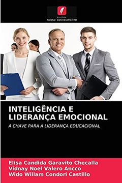 portada Inteligência e Liderança Emocional: A Chave Para a Liderança Educacional (en Portugués)