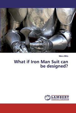 portada What if Iron Man Suit can be designed? (in English)