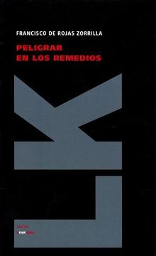 Peligrar En Los Remedios (in Spanish)