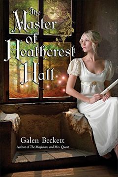 portada The Master of Heathcrest Hall (Magicians and Mrs. Quent) (en Inglés)