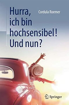 portada Hurra, ich bin Hochsensibel! Und Nun? (in German)