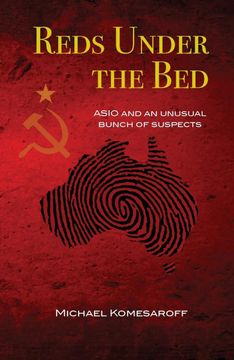 portada Reds Under the Bed: Asio and an Unusual Bunch of Suspects (en Inglés)