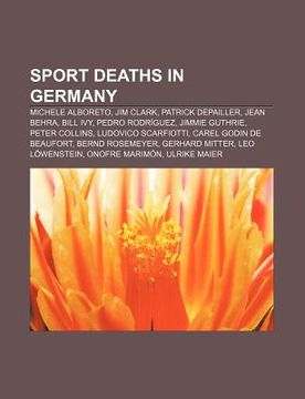 portada sport deaths in germany: michele alboreto, jim clark, patrick depailler, jean behra, bill ivy, pedro rodr guez, jimmie guthrie, peter collins