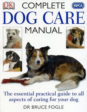 portada Rspca Complete dog Care Manual (en Inglés)