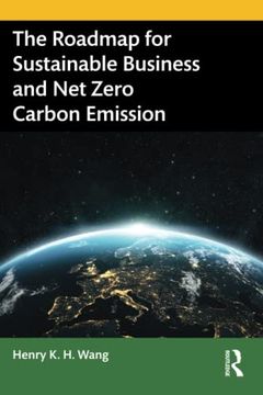 portada The Roadmap for Sustainable Business and net Zero Carbon Emission (en Inglés)