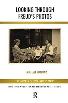 portada Looking Through Freud's Photos (The History of Psychoanalysis Series) (in English)