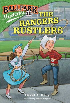 portada Ballpark Mysteries #12: The Rangers Rustlers (en Inglés)