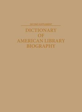 portada dictionary of american library biography: second supplement (en Inglés)