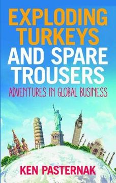 portada Exploding Turkeys and Spare Trousers: Adventures in Global Business (in English)
