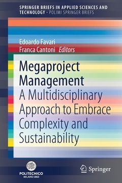 portada Megaproject Management: A Multidisciplinary Approach to Embrace Complexity and Sustainability (en Inglés)