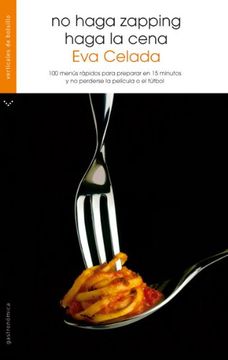 No haga zapping, haga la cena (Gastronómica)
