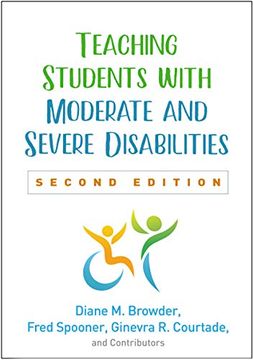 portada Teaching Students With Moderate and Severe Disabilities, Second Edition (en Inglés)