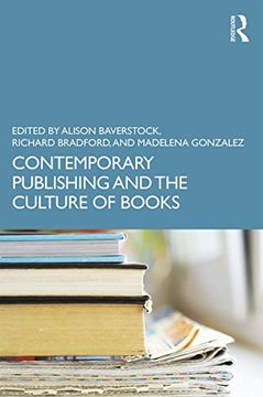 portada Contemporary Publishing and the Culture of Books (Routledge Literature Companions) (en Inglés)