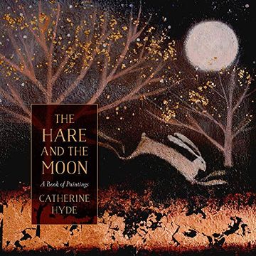 portada The Hare and the Moon: A Book of Paintings (en Inglés)